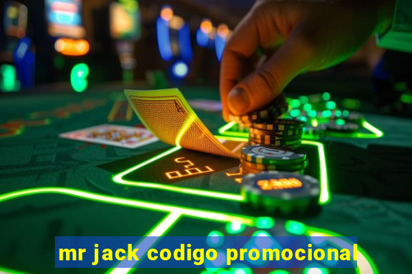 mr jack codigo promocional